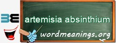 WordMeaning blackboard for artemisia absinthium
